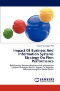 Impact Of Business And Information Systems Strategy On Firm Performance - 2857117143