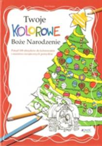 Twoje Kolorowanki. Boe Narodzenie - 2856349170