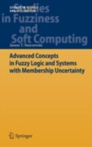 Advanced Concepts In Fuzzy Logic And Systems With Membership Uncertainty - 2853926757