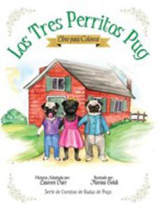 Los Tres Perritos Pug - Libro Para Colorear - 2850833731