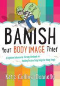 Banish Your Body Image Thief - 2839924659