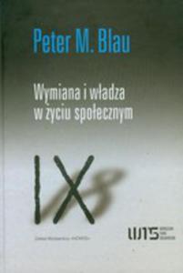 Wymiana I Wadza W yciu Spoecznym - 2846719239