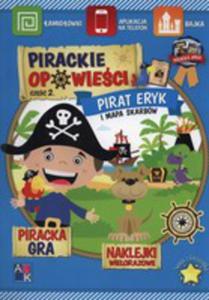 Pirackie Opowieci 2 Pirat Eryk I Mapa Skarbw - 2846051754