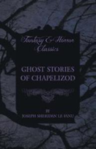 Ghost Stories Of Chapelizod - 2855750888