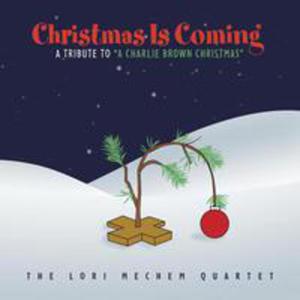 Christmas Is Coming: A Tribute To A Charlie Brown - 2855070730