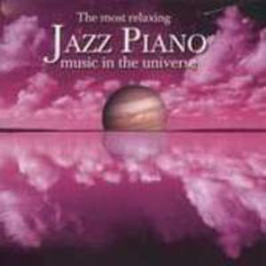 Most Relaxing Jazz Piano In The Universe / Var - 2839679112