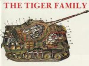 The Tiger Family Of Tanks - 2856595619