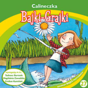 Calineczka (Bajki Grajki Nr 27) - 2856119560