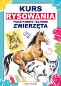 Kurs Rysowania. Podstawowe Techniki. Zwierzta - 2846043164