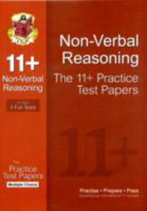 The 11 + Non - Verbal Reasoning Practice Test Papers: Multiple Choice - 2839921714