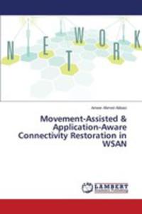 Movement-assisted & Application-aware Connectivity Restoration In Wsan