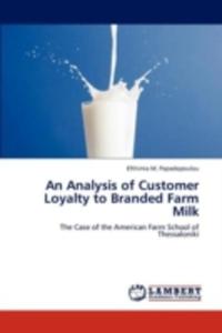 An Analysis Of Customer Loyalty To Branded Farm Milk - 2857142001