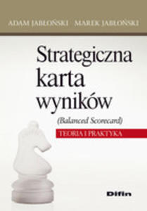Strategiczna Karta Wynikw (Balanced Scorecard) - 2852229655