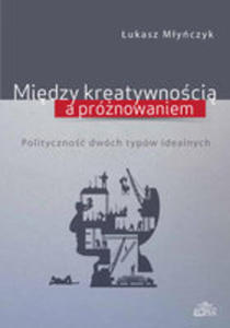 Midzy Kreatywnoci A Prnowaniem - 2840187696