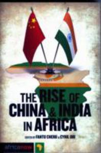 The Rise Of China And India In Africa - 2843694673