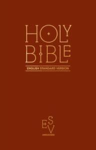 Holy Bible: English Standard Version (Esv) Anglicised Pew Bible (Burgundy Colour) - 2848646369