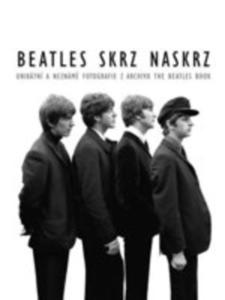 Beatles Skrz Naskrz - Uniktn A Neznm Fotografie Z Archivu The Beatles Book - 2846059339