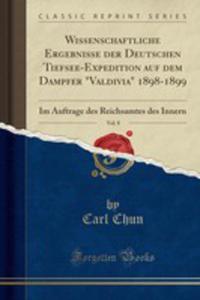 Wissenschaftliche Ergebnisse Der Deutschen Tiefsee-expedition Auf Dem Dampfer "Valdivia" 1898-1899, Vol. 8 - 2854883396