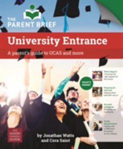 Ucas: A Parent's Guide To Uk University Entrance - 2840429897