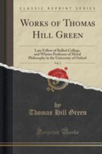 Works Of Thomas Hill Green, Vol. 2