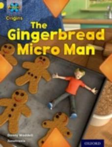 Project X Origins: Yellow Book Band, Oxford Level 3: Food: Gingerbread Micro - Man - 2846926113