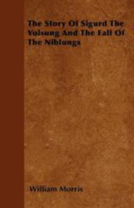 The Story Of Sigurd The Volsung And The Fall Of The Niblungs - 2854849477