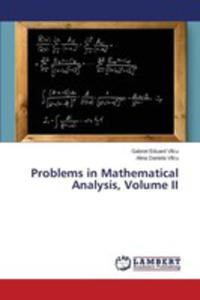 Problems In Mathematical Analysis, Volume II