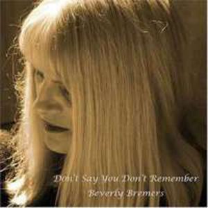 Don't Say You Don't Remember Beverly Bremers - 2852816853