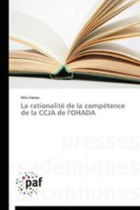 La Rationalite De La Competence De La Ccja De L'ohada - 2857114387