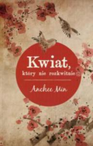 Kwiat Ktry Nie Rozkwitnie - 2852390215