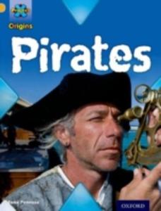 Project X Origins: Gold Book Band, Oxford Level 9: Pirates: Pirates - 2855080233