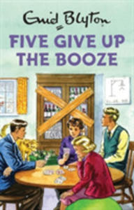 Five Give Up The Booze - 2842846518