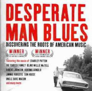 Desperate Man Blues: Disc