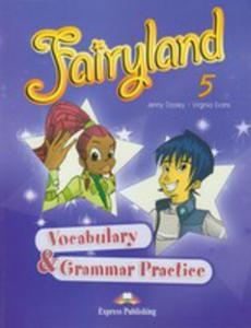 Fairyland 5 Vocabulary & Grammar Practice - 2839329820