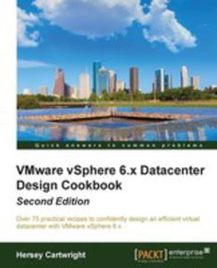 Vmware Vsphere 6.x Datacenter Design Cookbook Second Edition - 2853975032