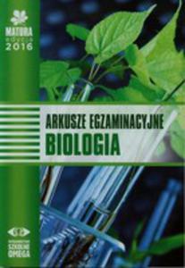 Matura 2016 Arkusze Egzamin. Biologia Omega - 2847661013