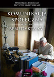 Komunikacja Spoeczna Wedug Benedykta XVI - 2840375904