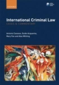 International Criminal Law: Cases And Commentary - 2846015055