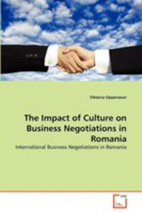 The Impact Of Culture On Business Negotiations In Romania - 2857101271