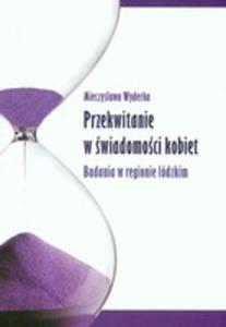 Przekwitanie W wiadomoci Kobiet Badania W Regionie dzkim - 2856568906