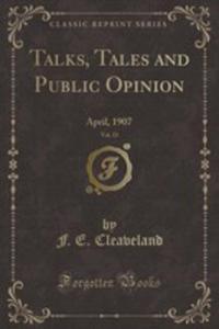 Talks, Tales And Public Opinion, Vol. 13 - 2855724331