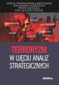 Terroryzm W Ujciu Analiz Strategicznych - 2847449067