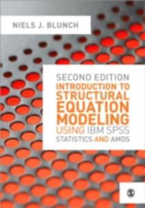 Introduction To Structural Equation Modeling Using Ibm Spss Statistics And Amos - 2842820007