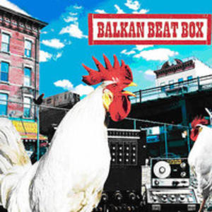 Balkan Beat Box - 2856350690