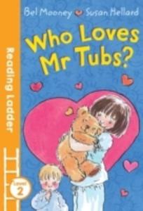 Who Loves Mr. Tubs? - 2853941675