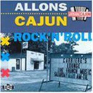 Allons Cajun Rock N Roll / Rni Wykonawcy - 2839674386