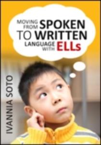 Moving From Spoken To Written Language With Ells - 2850518765