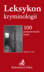 Leksykon Kryminologii 100 Podstawowych Poj - 2844923942