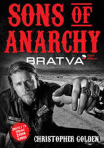 Sons Of Anarchy - Bratva - Zákon Gangu