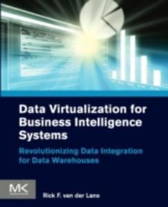 Data Virtualization For Business Intelligence Systems - 2852820371